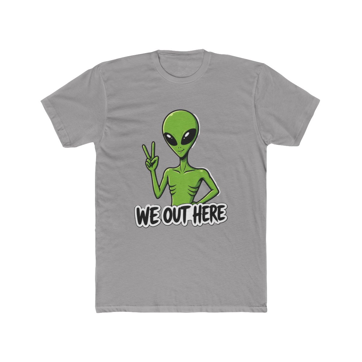 Alien Shirt, Funny Alien Saying - Official t-shirts merchandise